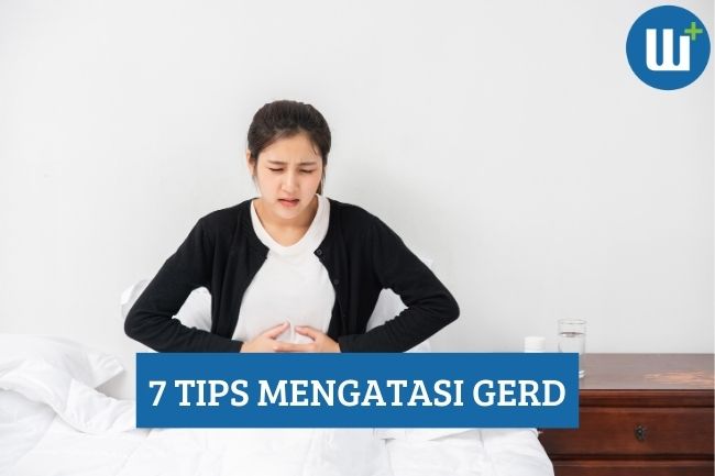 Inilah 7 Tips untuk Mengatasi GERD